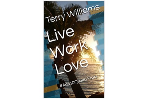 Live Work Love: #Add10QualityYears